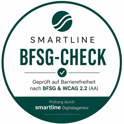 BFSG-Check-Siegel: Diese Website wurde von smartline auf Barrierefreiheit nach BFSG und WCAG 2.2 (AA) geprüft — Tastatur-Bedienbarkeit, Kontraste, Screenreader-Kompatibilität und responsives Verhalten bestätigt.